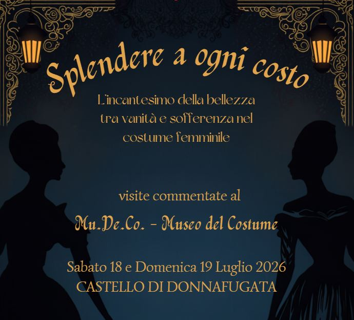 18 e 19 luglio - Splendere a ogni costo - visite notturne al Mudeco