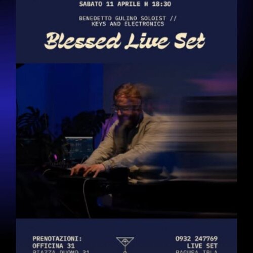 Blessed Live Set