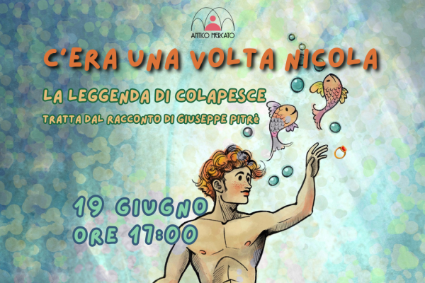 C'era una volta Nicola - La leggenda di Colapesce