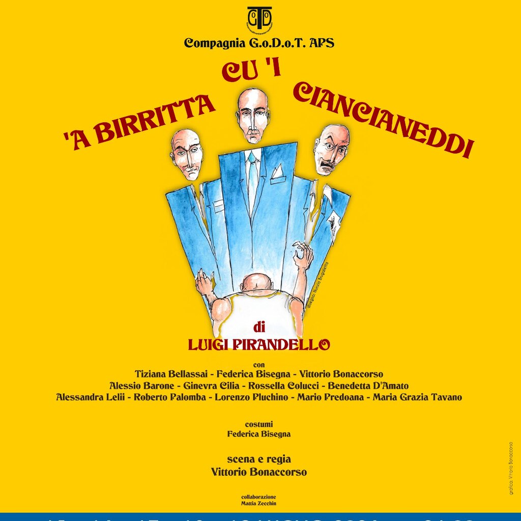A birritta cu i ciancianeddi - Compagnia G.o.D.o.T.