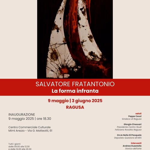 La forma infranta - mostra  Salvatore Fratantonio