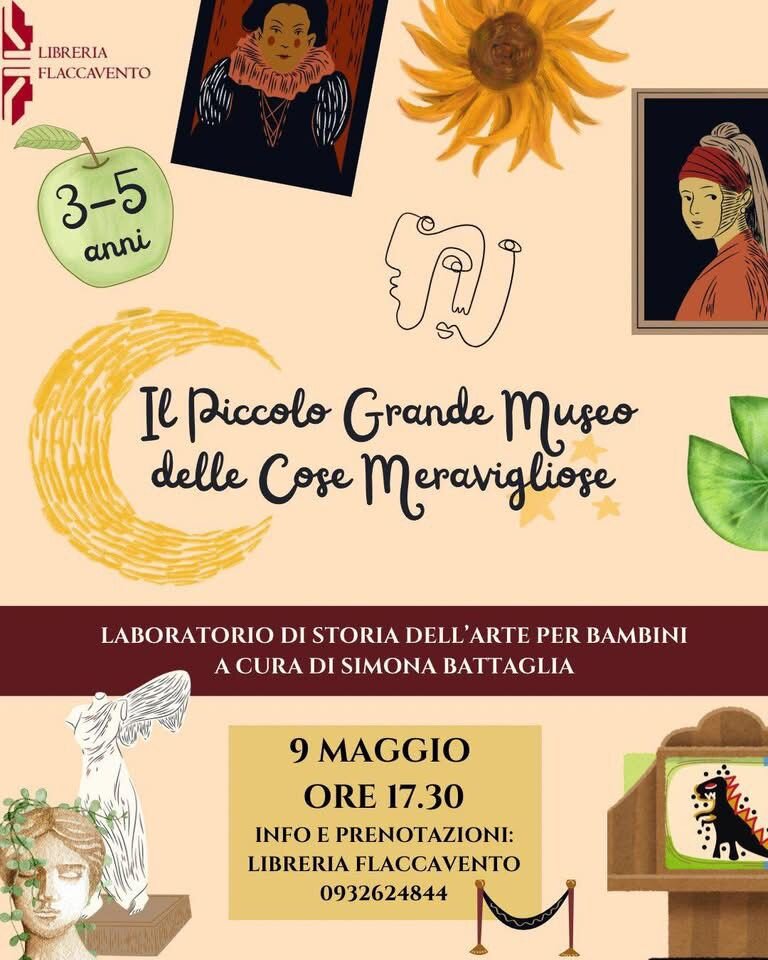 9 Maggio 2026 Il Piccolo Grande Museo Libreria Flaccavento