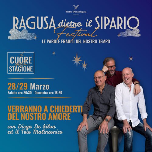 Verranno a chiederti del nostro amore - Ragusa Dietro il Sipario Festival