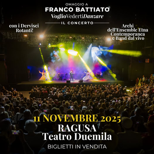 Voglio vederti danzare - Il Concerto. Omaggio a Franco Battiato