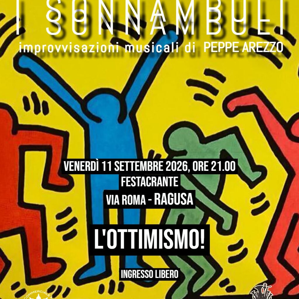 L'Ottimismo, I Sonnambuli - Festacrante 2026